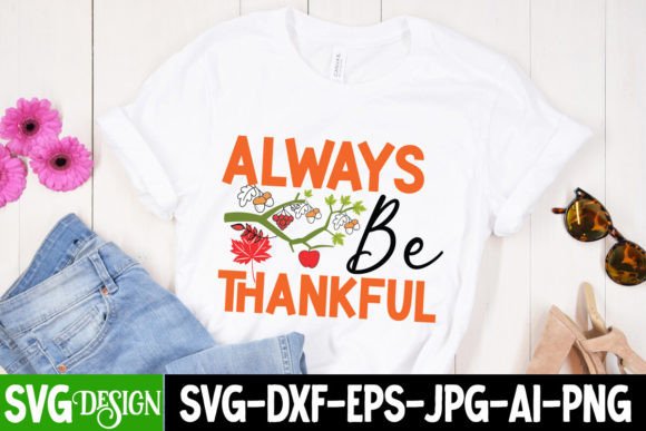 Always Be Thankful SVG Cut File: A Visual Designer’s Take on Seasonal Blog Graphics