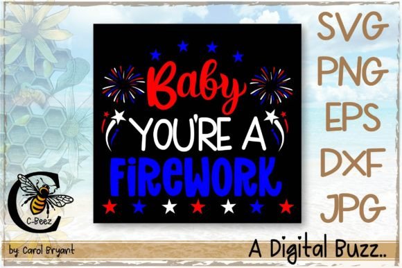 Baby You're a Firework: Vibrant Graphics for T-Shirt Designs & Branding