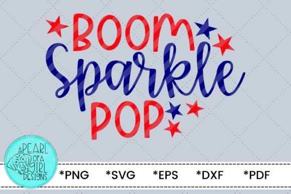 Boom Sparkle Pop 4th of July SVG: T-Shirt Designs That Pop with Patriotic Energy