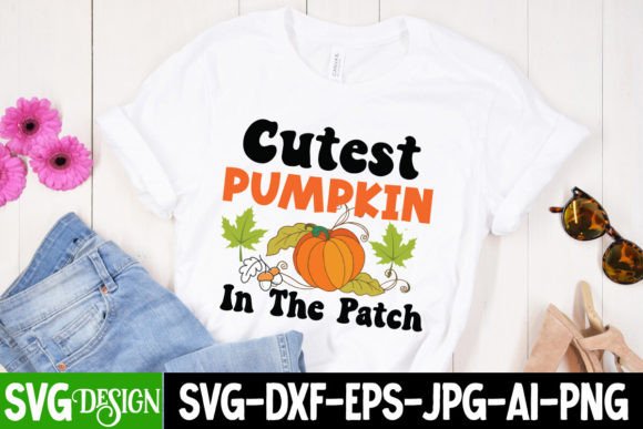 Cutest Pumpkin in the Patch SVG Cut File for T-Shirt Designs & Graphics