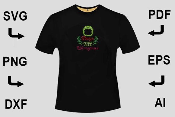 Days Till Christmas SVG T-Shirt Design: A Brand Designer’s Review