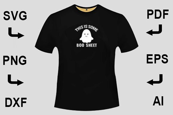 This is Some Boo Sheet SVG T-Shirt – Bold Graphics for T-Shirt Designs